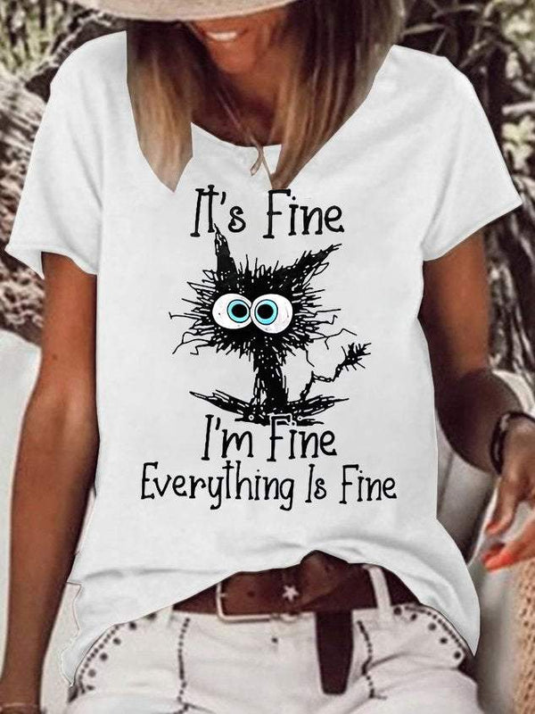 It's Fine I'm Fine Everything Is Fine Printed Women's T-shirt